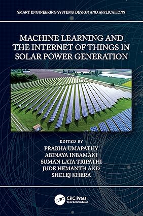 MACHINE LEARNING AND THE INTERNET OF THINGS IN SOLAR POWER GENERATION (HB 2023)