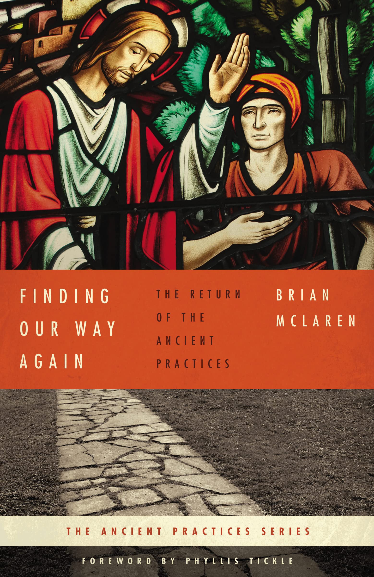 Finding Our Way Again (Ancient Practices Series) By Brian McLaren