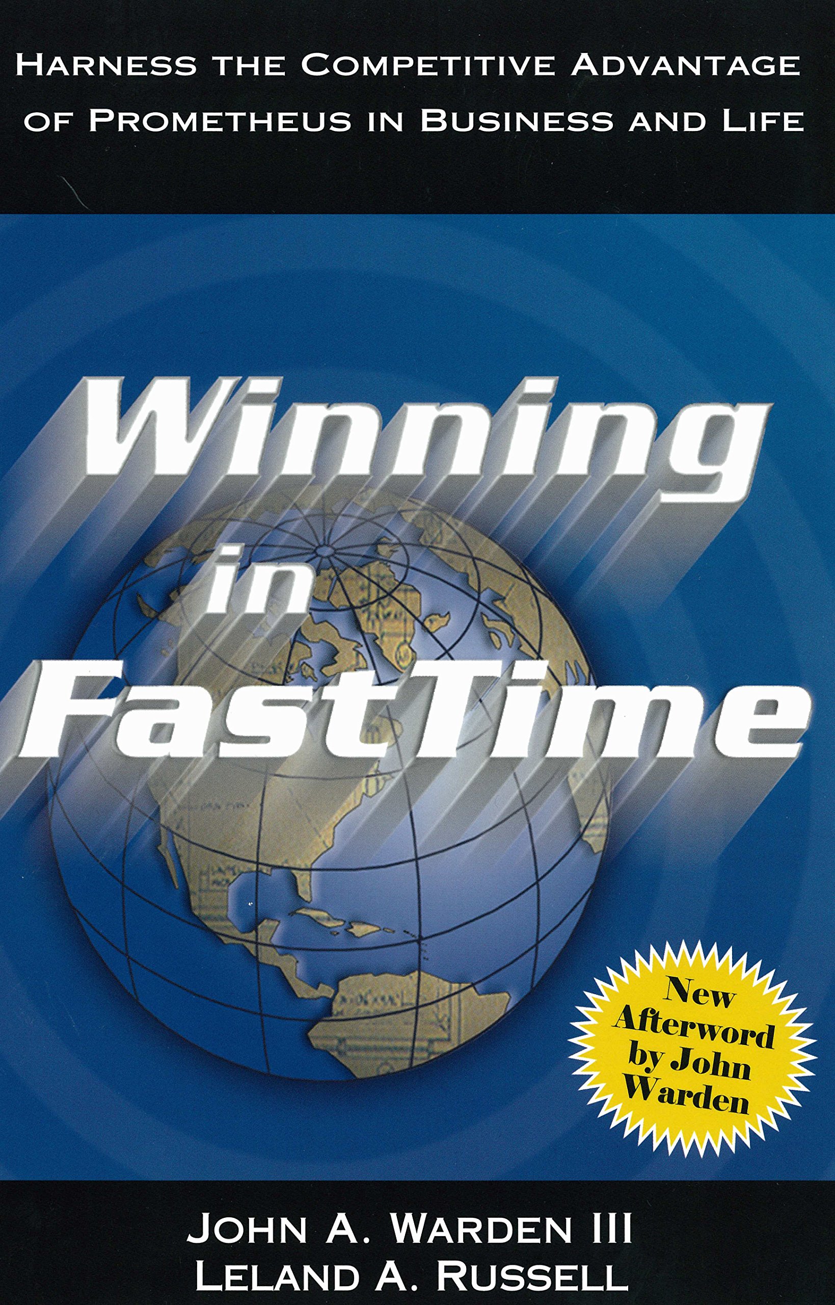 Cover of Winning in FastTime: Harness the Competitive Advantage of Prometheus in Business and Life