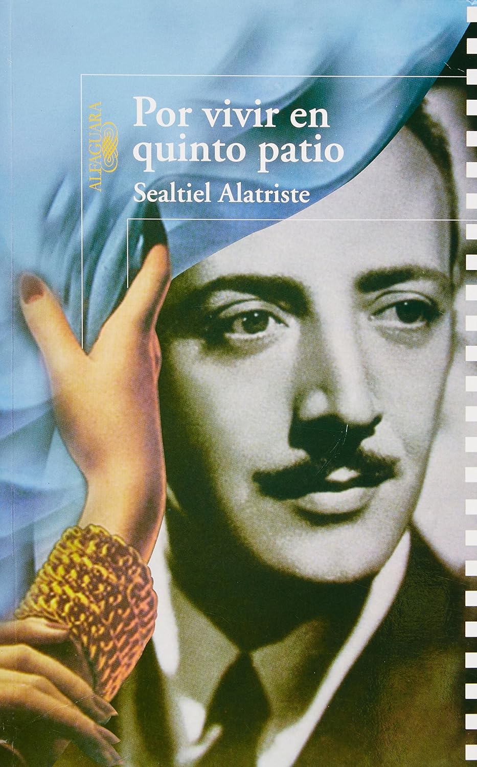 Por Vivir En Quinto Patio Sealtiel Alatriste 9786071102829 Amazon