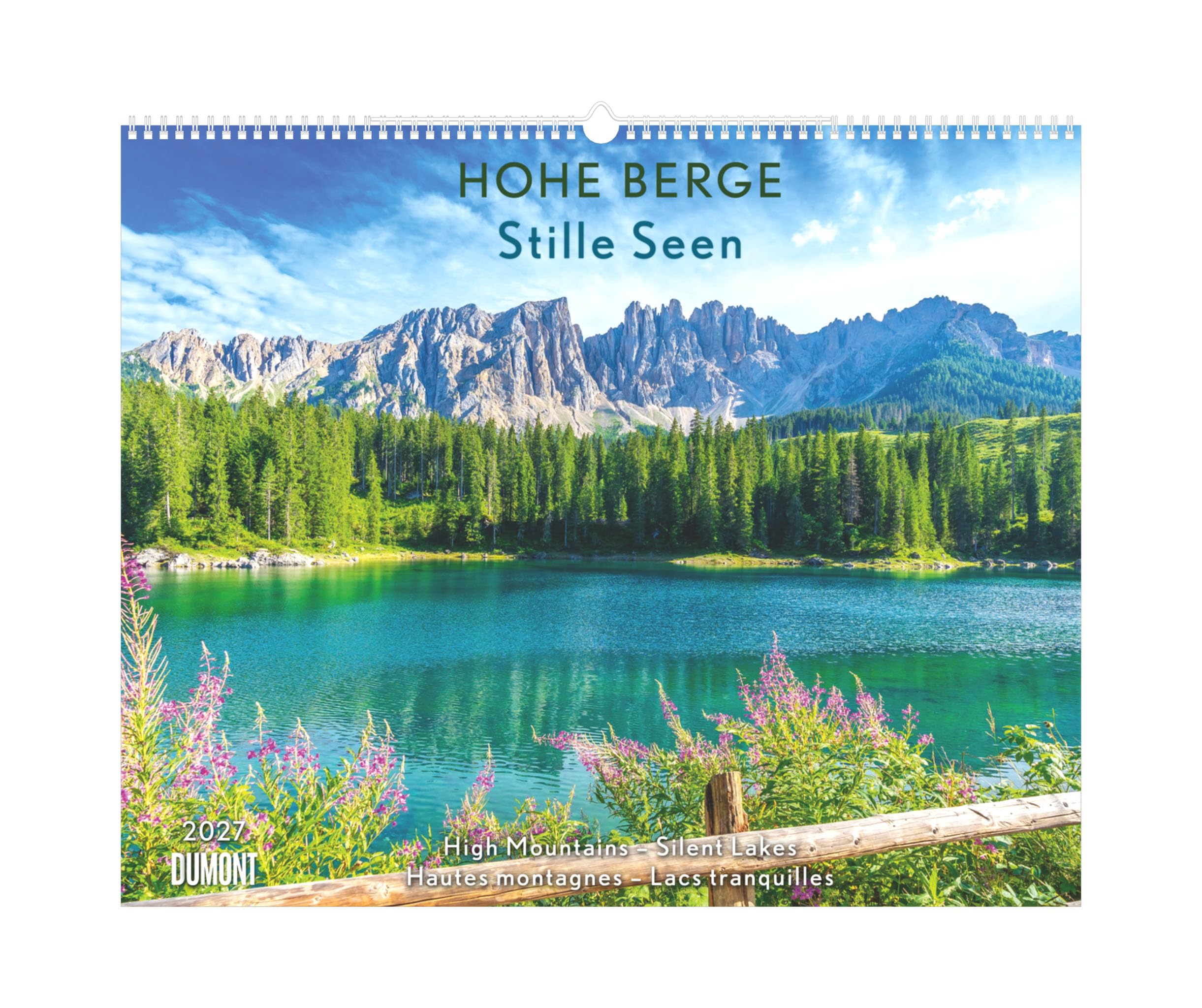 Hohe Berge - Stille Seen 2027: Wandkalender 52x42,5 cm mit 12 Naturfotografien und 3-sprachigem Kalendarium