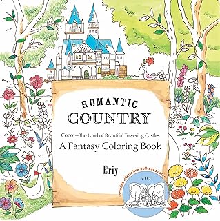 Romantic Country Fantasy Coloring Book