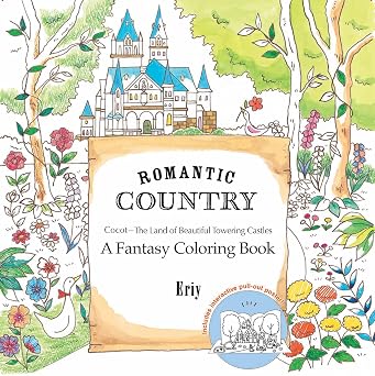 Romantic Country A Fantasy Coloring Book