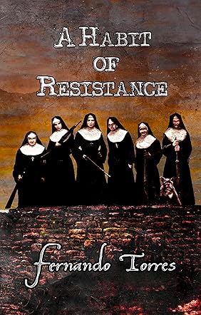 A Habit of Resistance