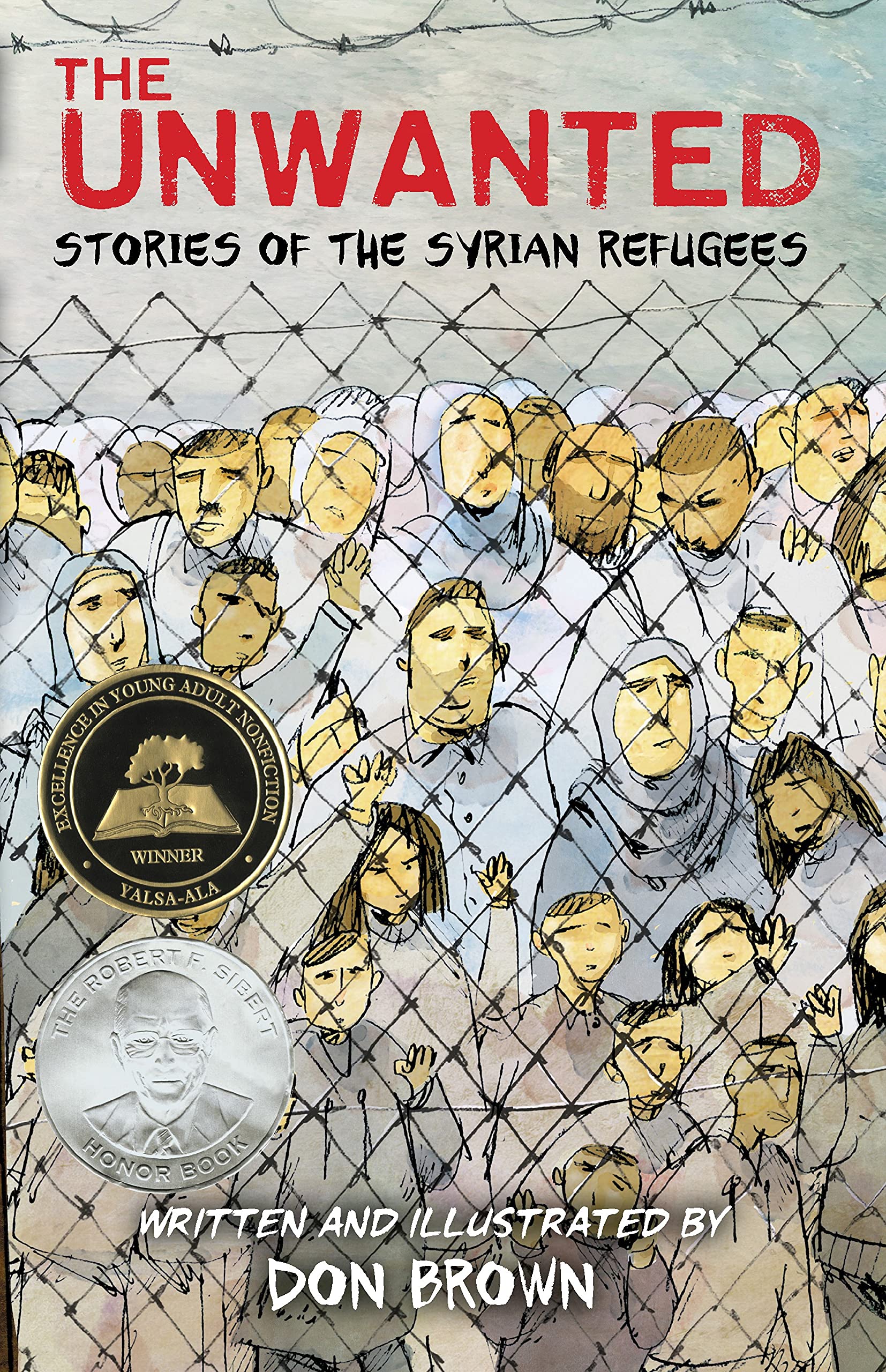 The Unwanted: Stories of the Syrian Refugees: A Graphic Novel