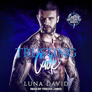Trusting Cade: Custos Securities, Book 1