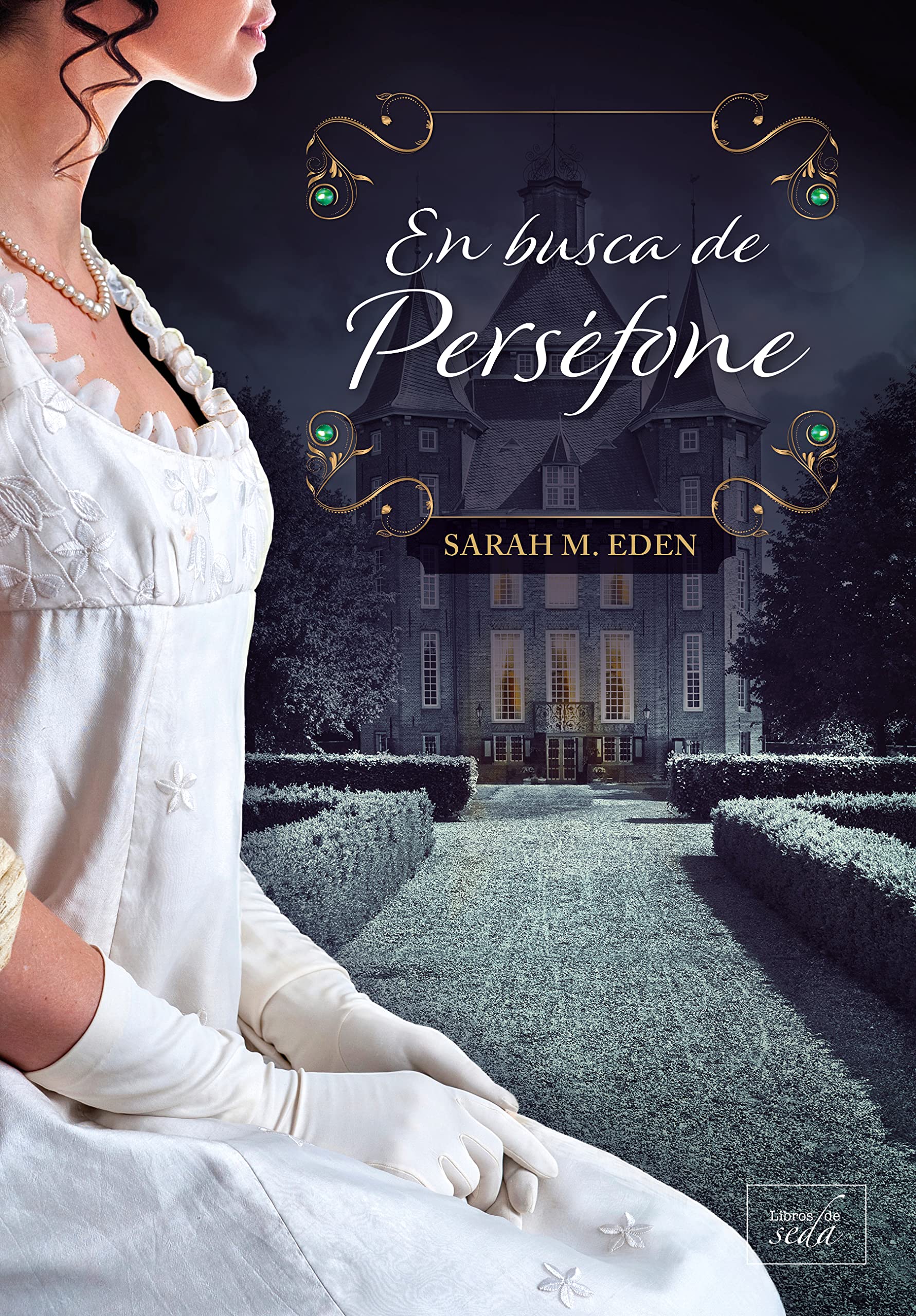 En busca de Perséfone (Los Lancaster nº 1) (Spanish Edition)