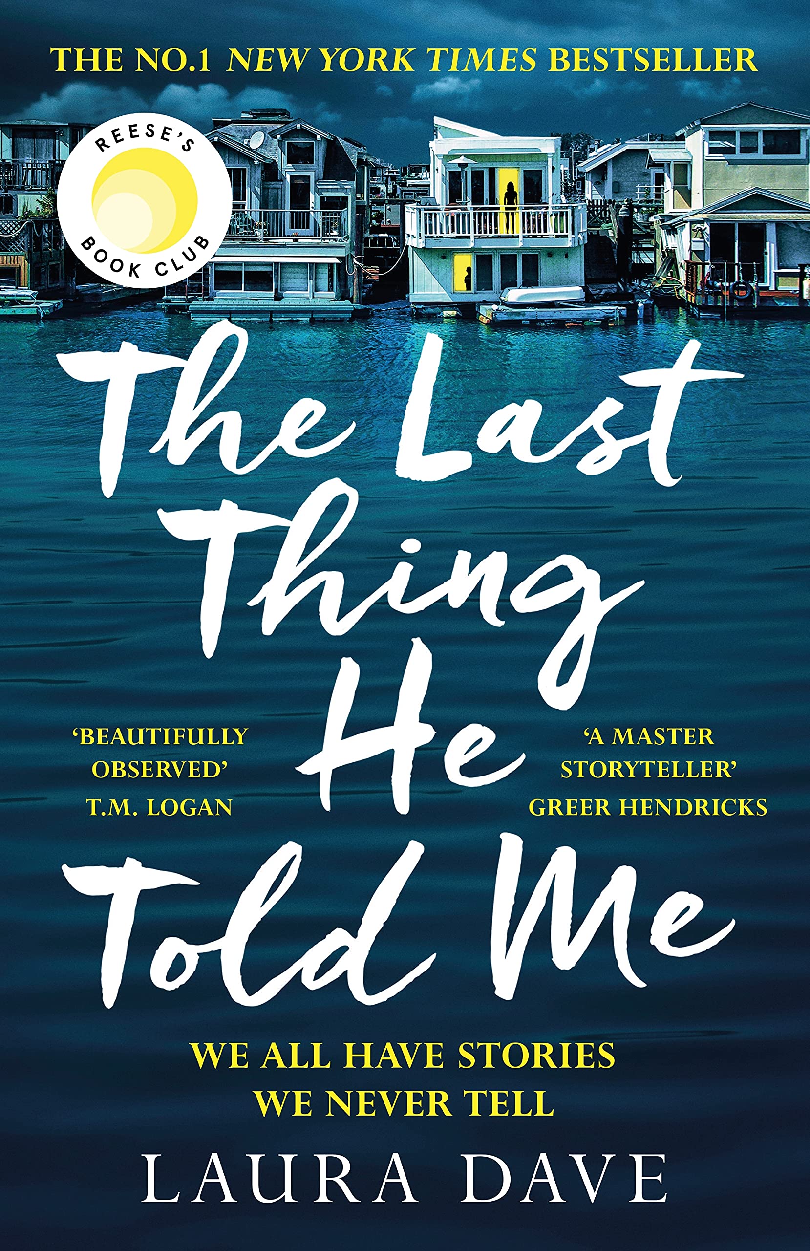 Profile Books The Last Thing He Told Me: The No. 1 New York Times Bestseller and Reese's Club Pick