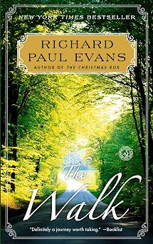 The Walk A Novel The Walk Series