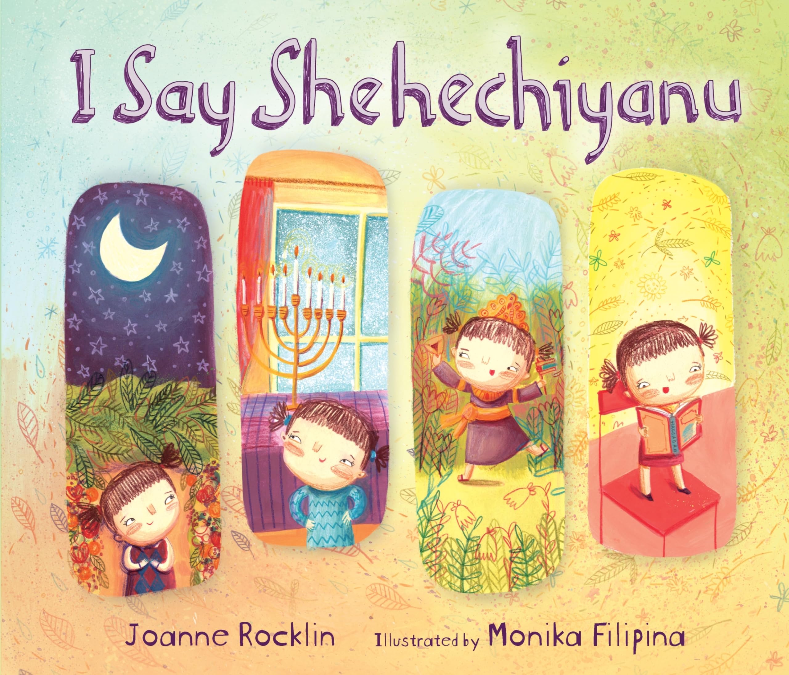 I Say Shehechiyanu Paperback – Picture Book, January 1, 2015