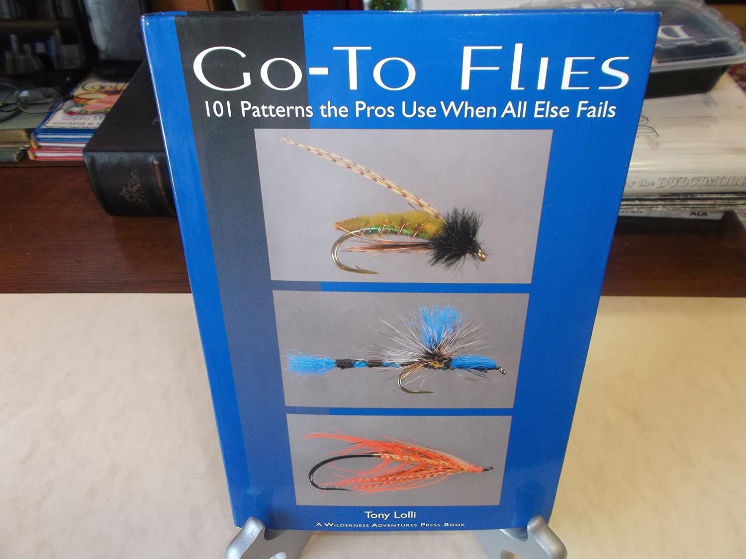 Old Guide Fly Pattern Go-To Flies: 101 Patterns the Pros Use When All Else Fails (Fly Fishing ...
