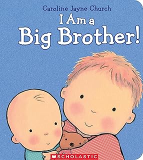 I Am a Big Brother (Caroline Jayne Church)