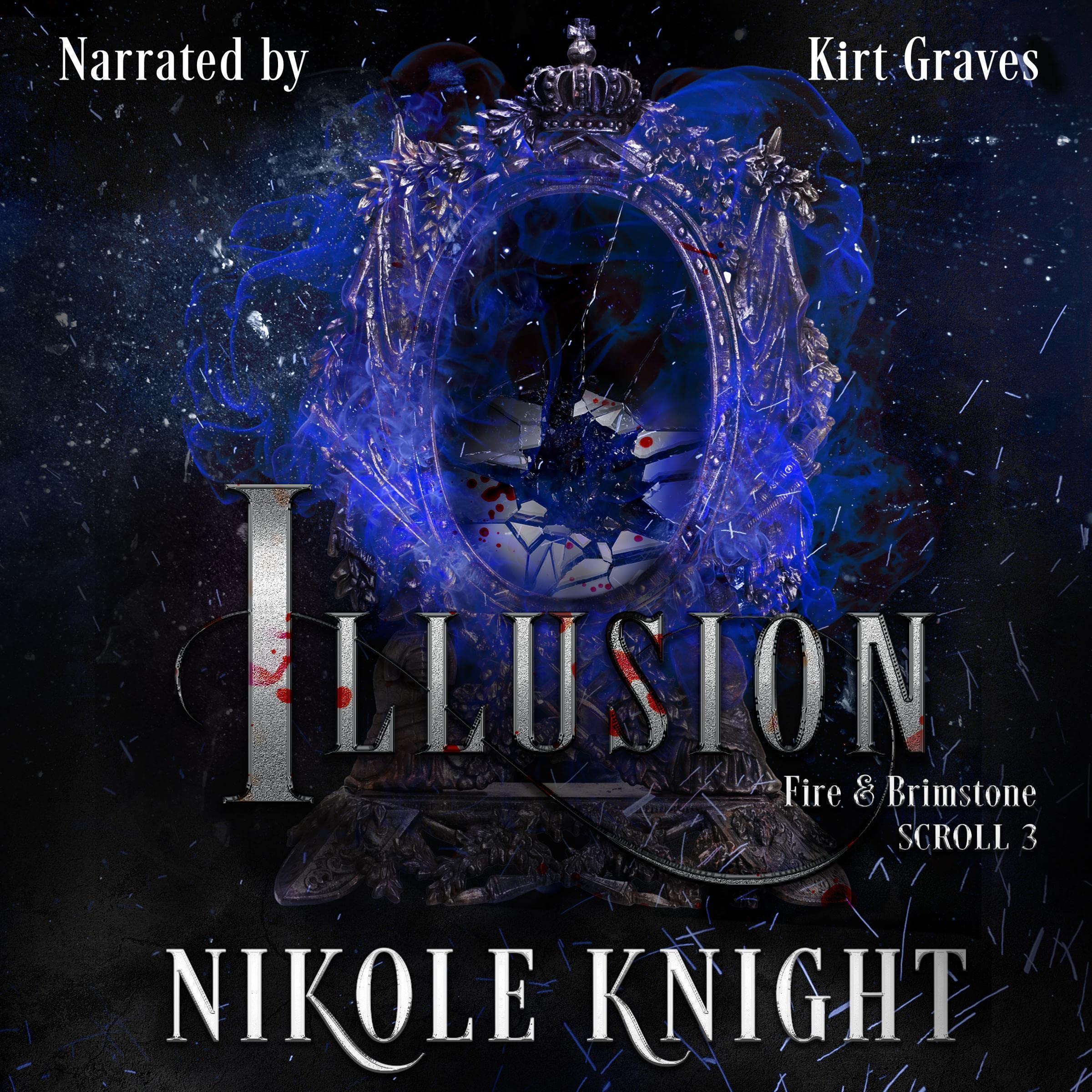 Illusion: Fire & Brimstone Scrolls, Book 3