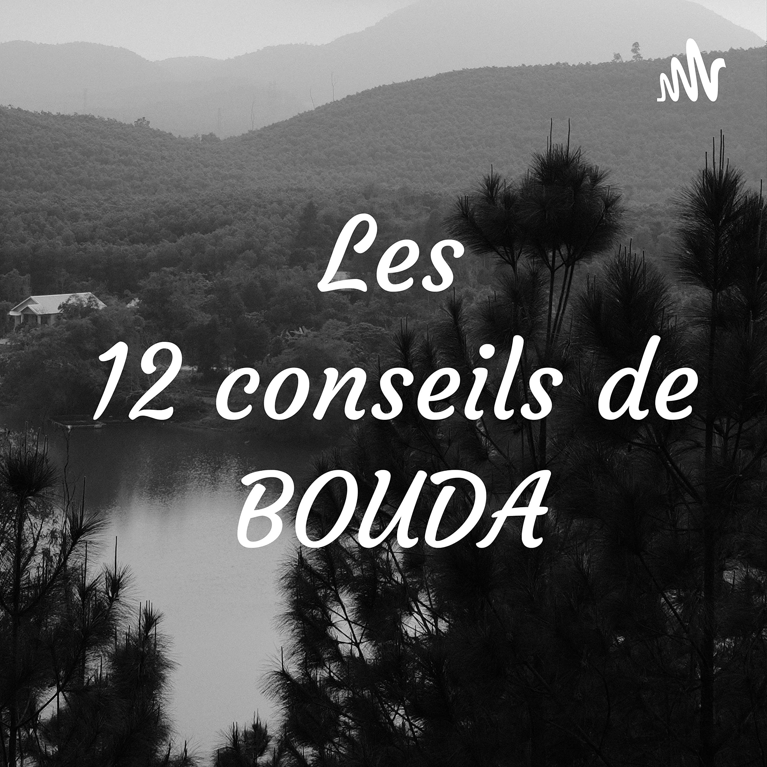 Les 12 conseils de BOUDA