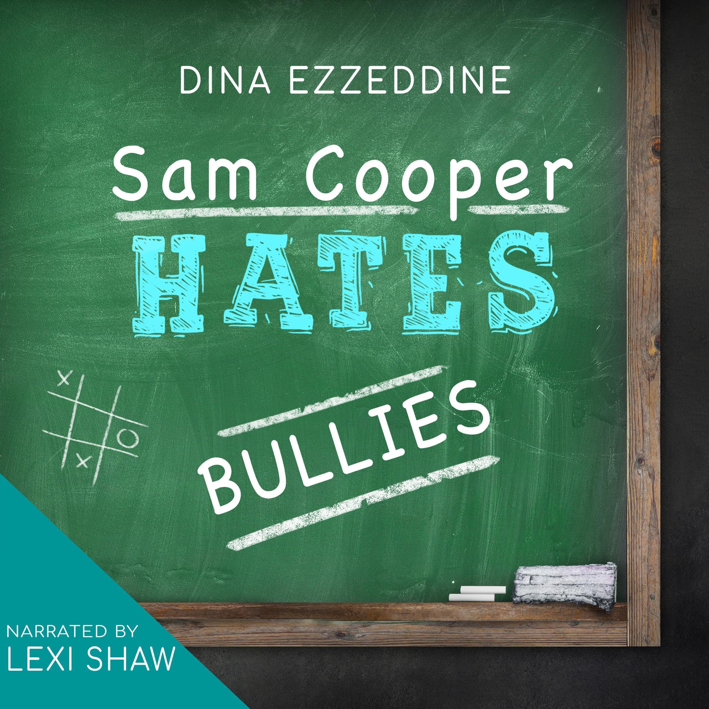 Sam Cooper Hates Bullies