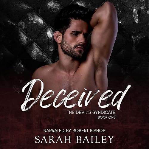Deceived: The Devil's Syndicate, Book One