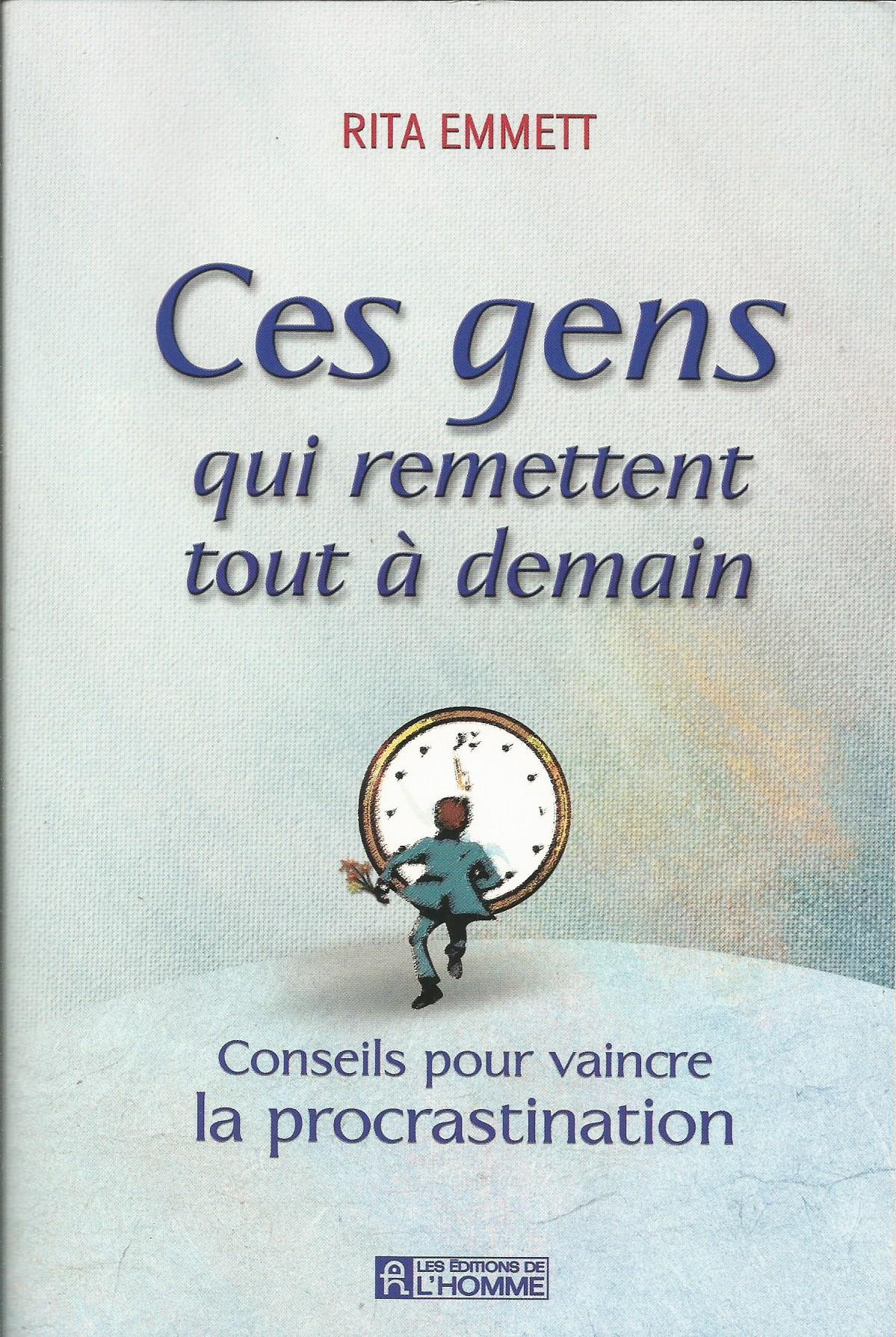 Ces gens qui remettent tout a.. Emmett, Rita