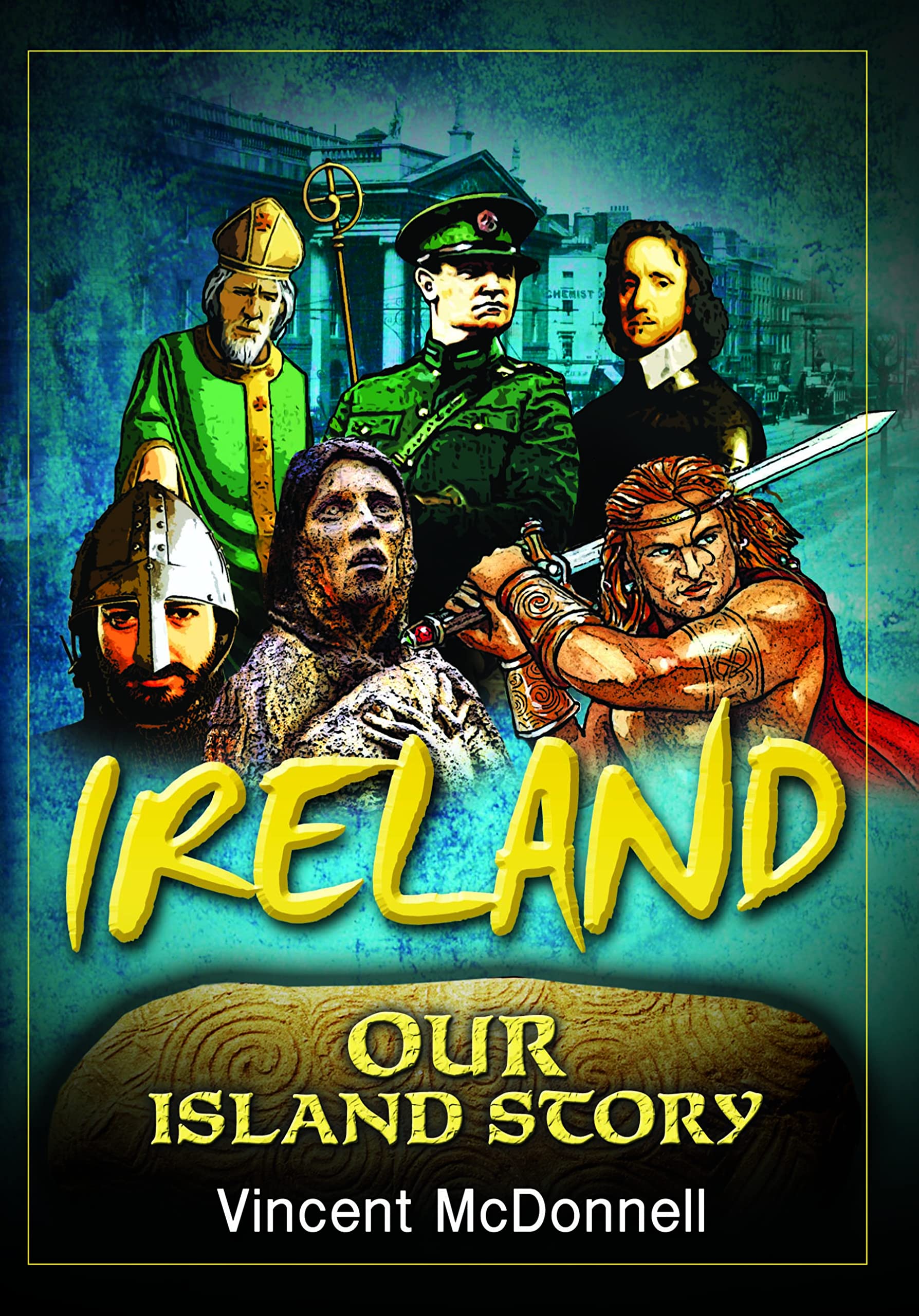 Ireland: Our Island Story