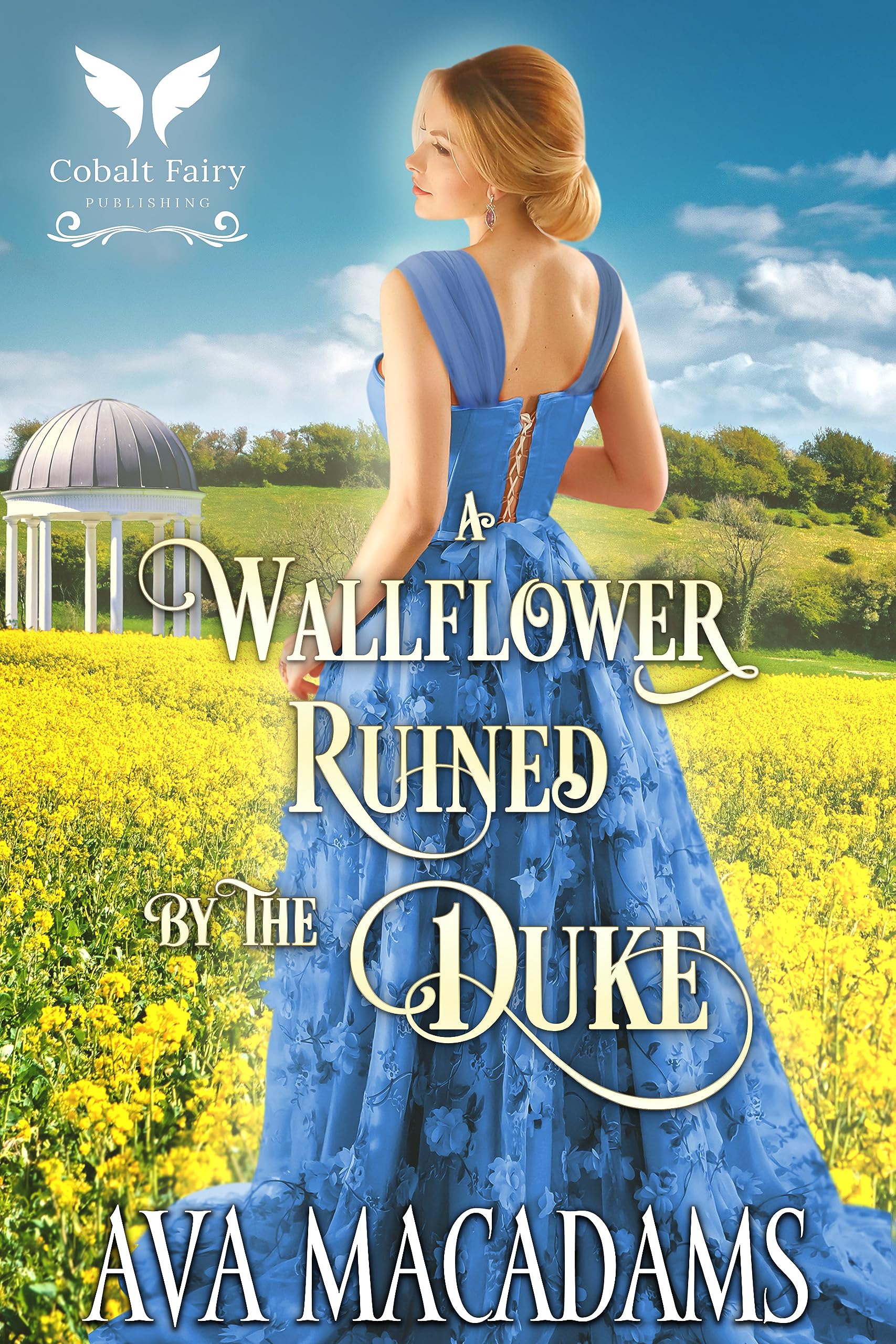 A Wallflower Ruined by the Duke: A Historical Regency Romance Novel (Wallflowers and Rakes Book 3)