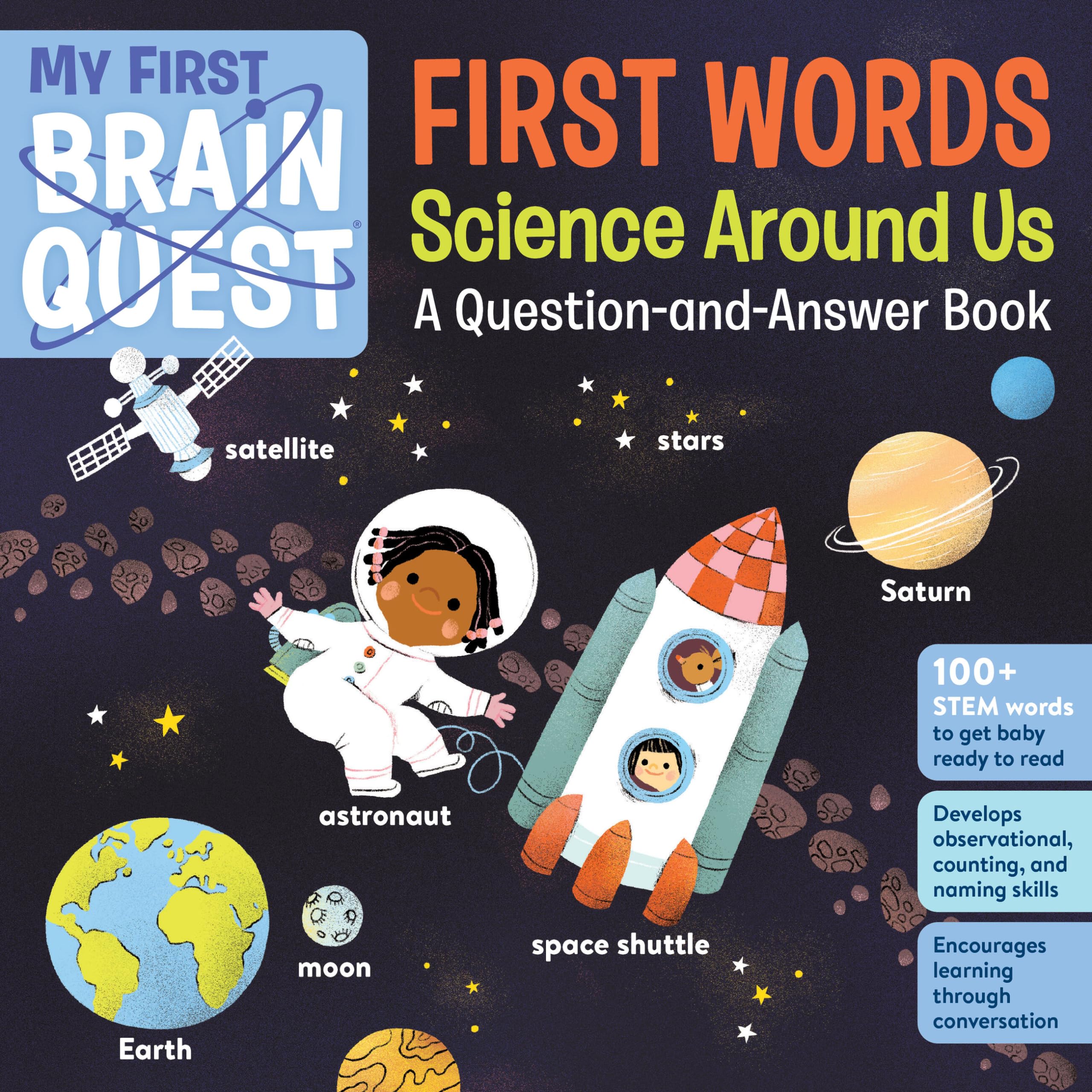 My First Brain Quest First Words: Science Around Us: A Question-and-Answer Book: 6 (Brain Quest Board Books)