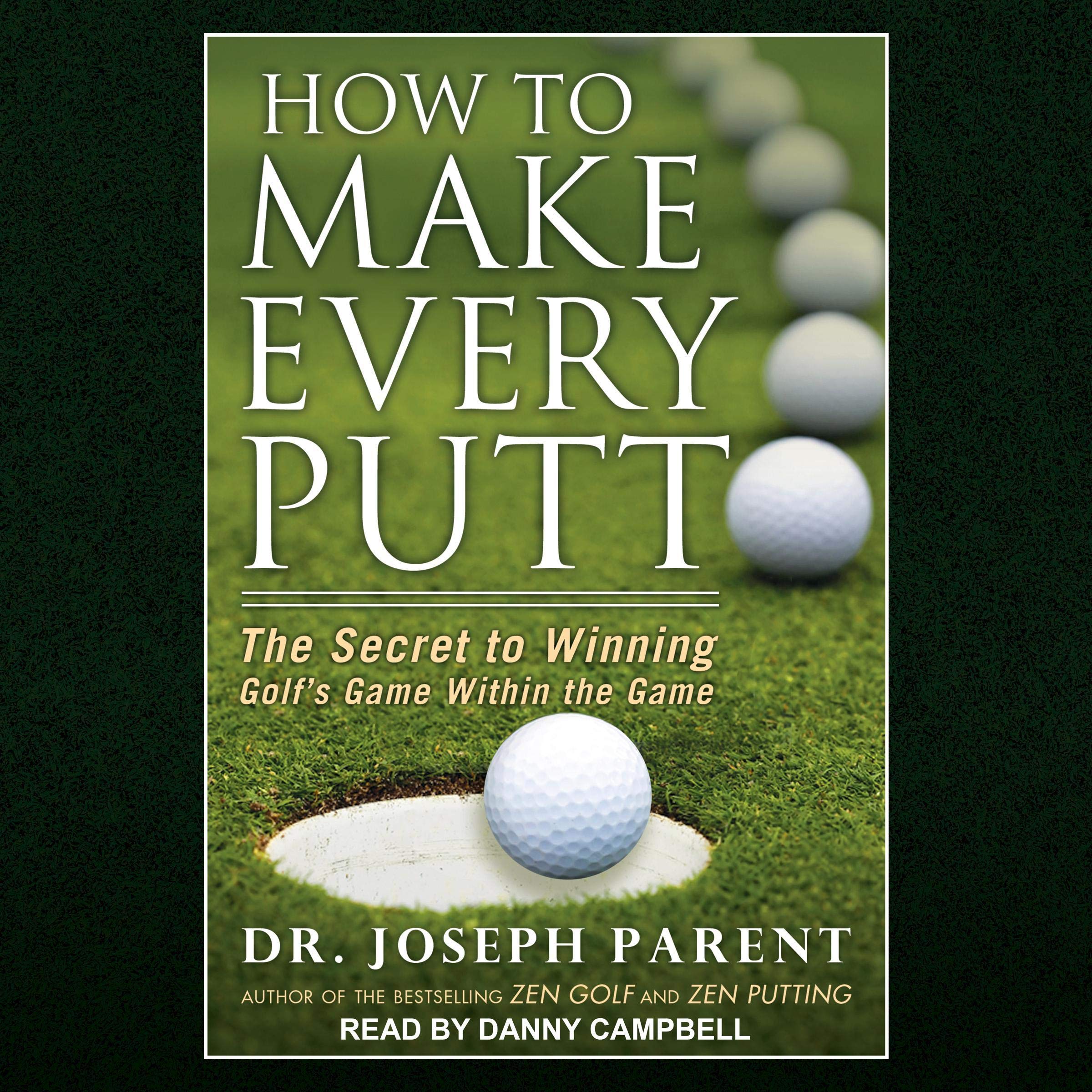 Cover art for How to Make Every Putt