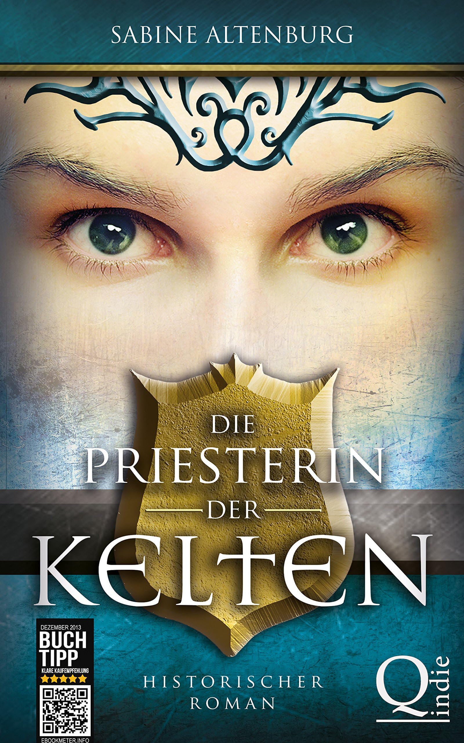Die Priesterin der Kelten. Historischer Roman (German Edition)