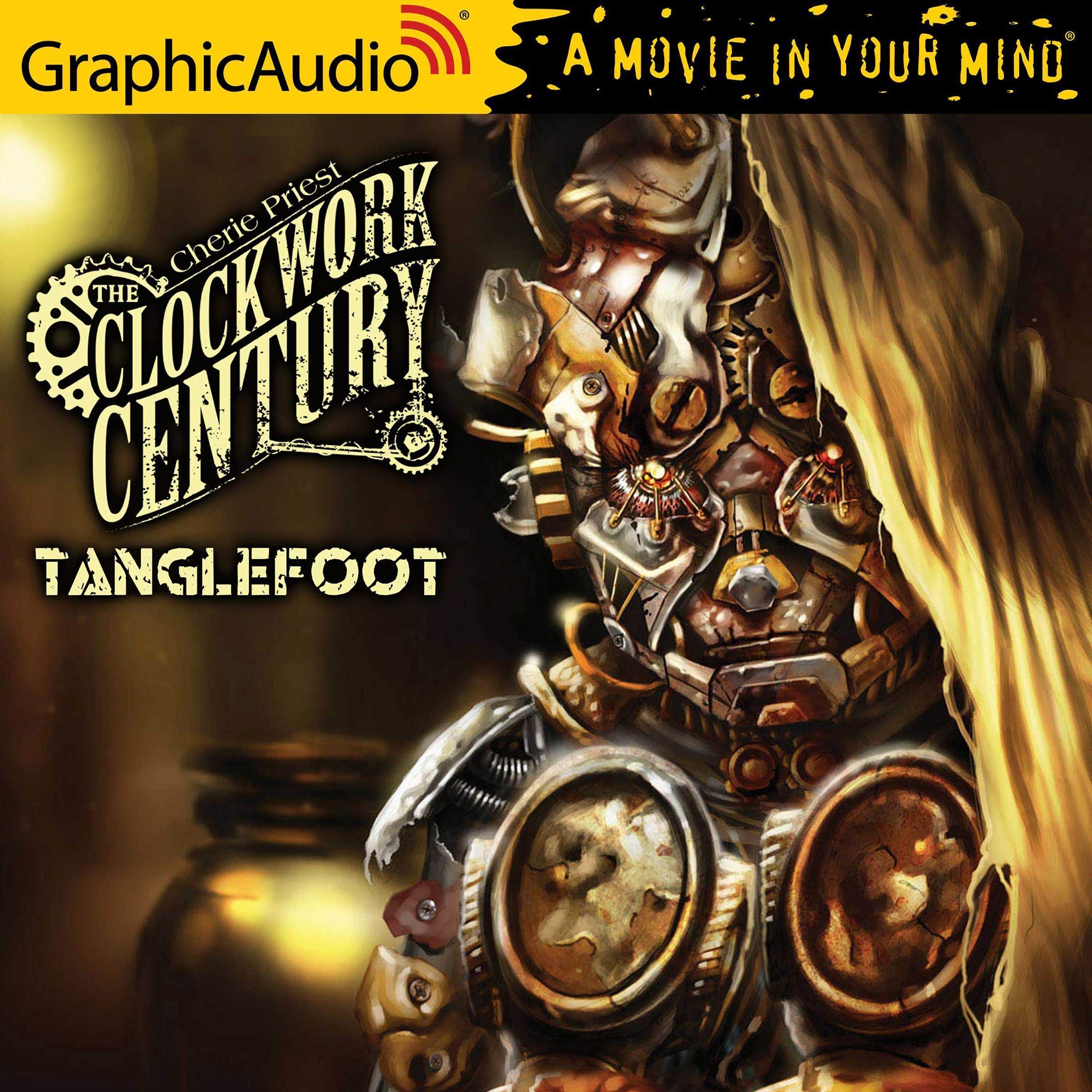 Cover art for Tanglefoot [Dramatized Adaptation]