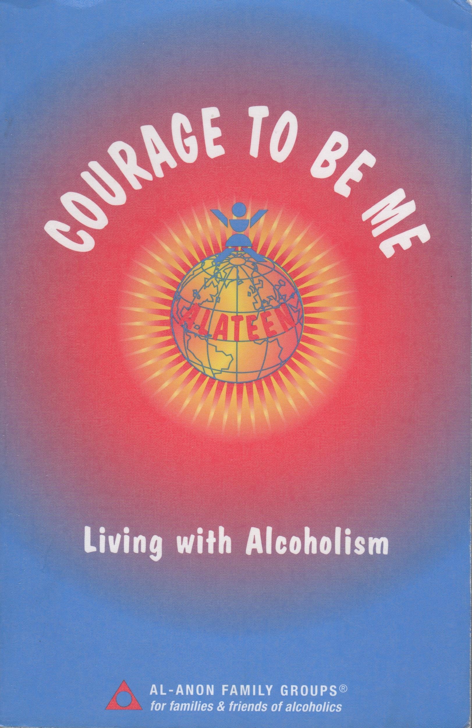 Courage To Be Me Living with Alcoholism by Hazelden Publishing PAPERBACK