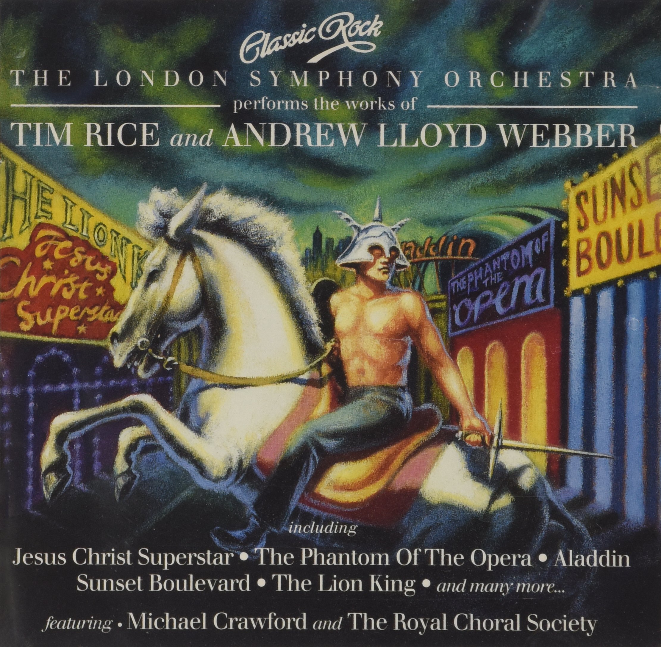 Classic Rock: The London Symphony Orchestra performs the works of Tim Rice & Andrew Lloyd Webber