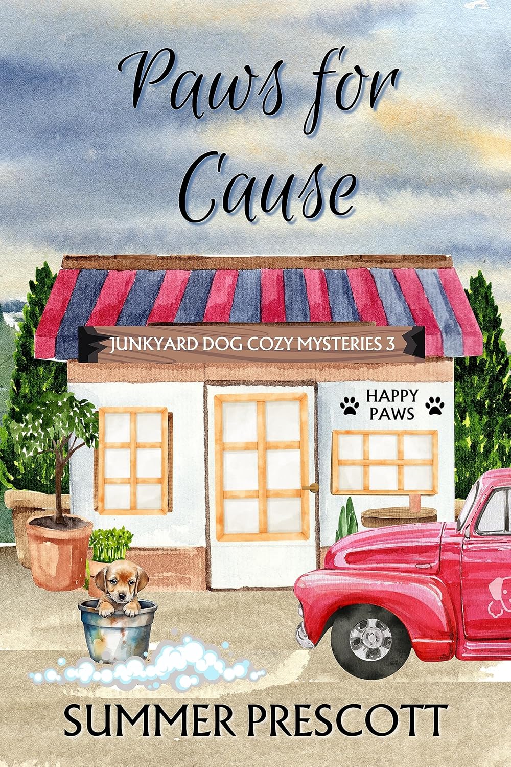 Paws for Cause (Junkyard Dog Cozy Mysteries Book 3)      Kindle Edition