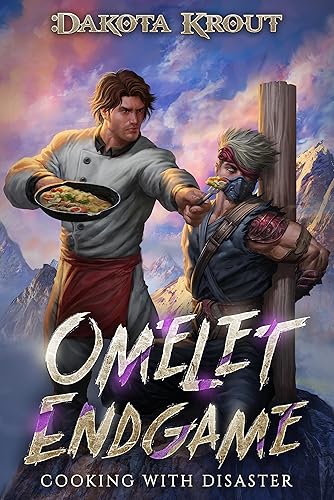 Omelet Endgame (Cooking with Disaster Book 3)
