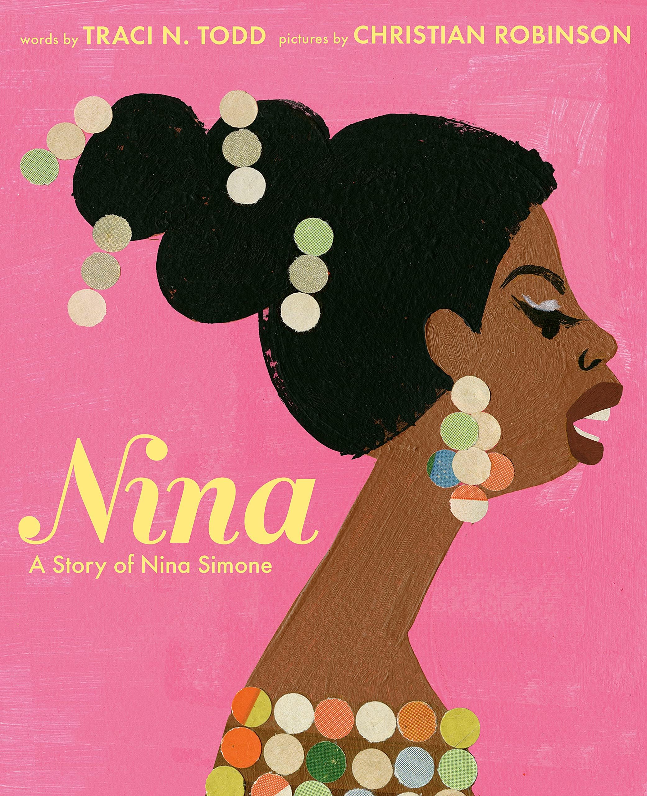 G.P. Putnam's Sons Books for Young Readers Nina: A Story of Nina Simone