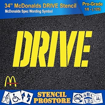 Retail Stencils - McDonalds - 34 in Drive Stencil - 76'' x 34'' x 1/8 (128 mil) - Pro-Grade