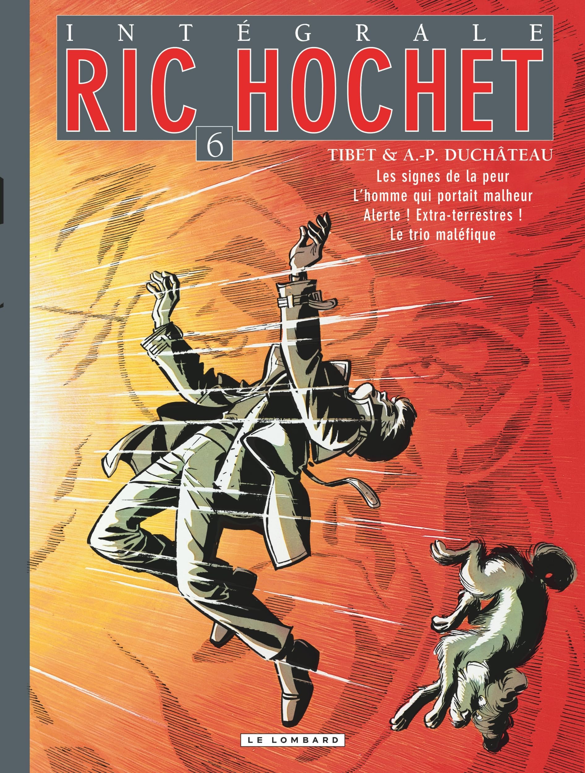 Intégrale Ric Hochet - Tome 6 - Intégrale Ric Hochet 6 : Tibet ...
