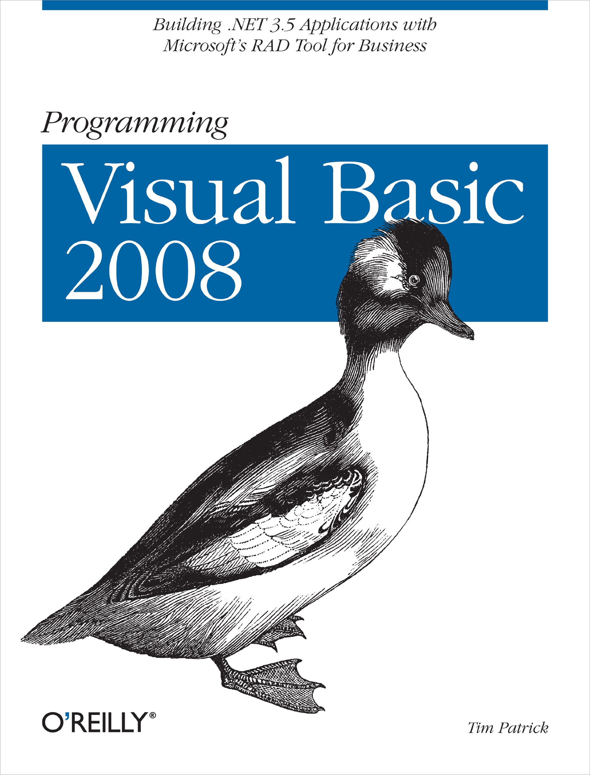 Programming Visual Basic 2008 (Programming Visual Basic: Build .NET 3.5 Applications with Microsoft's Popular RAD Tool for Business)