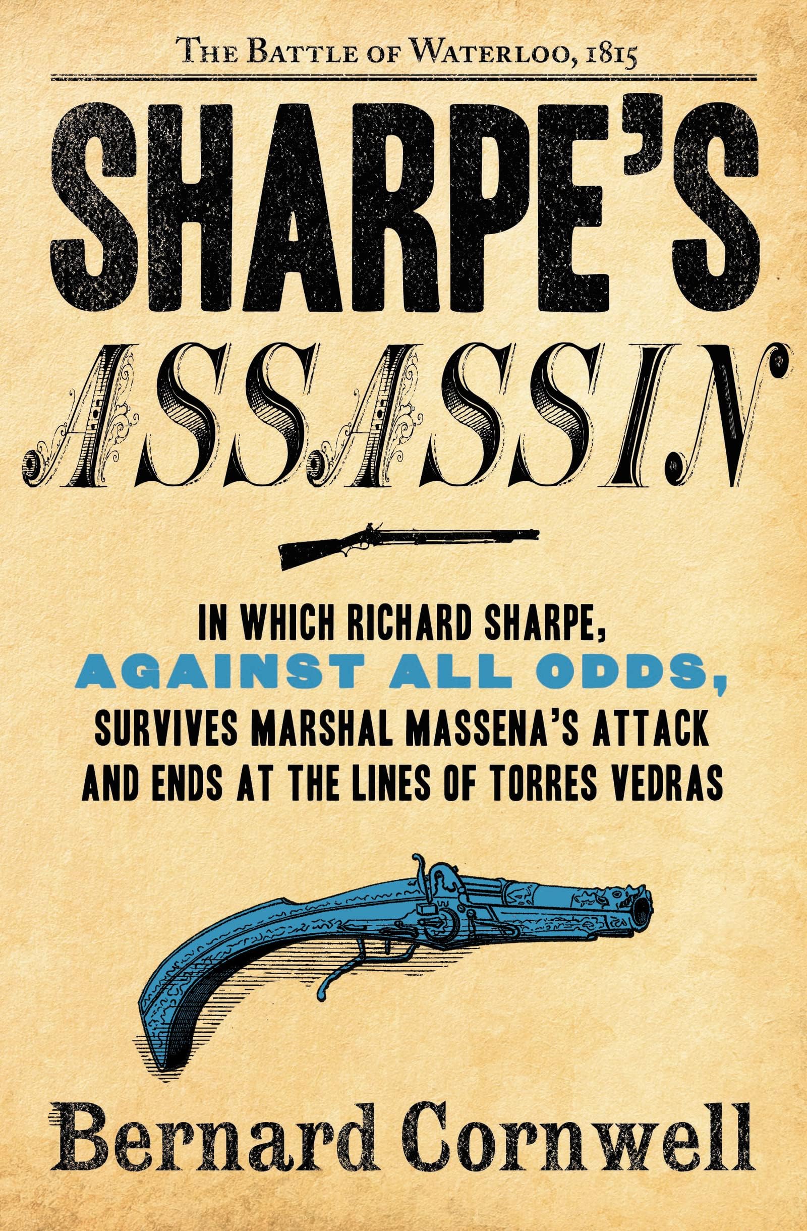 - Sharpe's Assassin: Richard Sharpe and the Occupation of Paris, 1815 (Sharpe, 22)