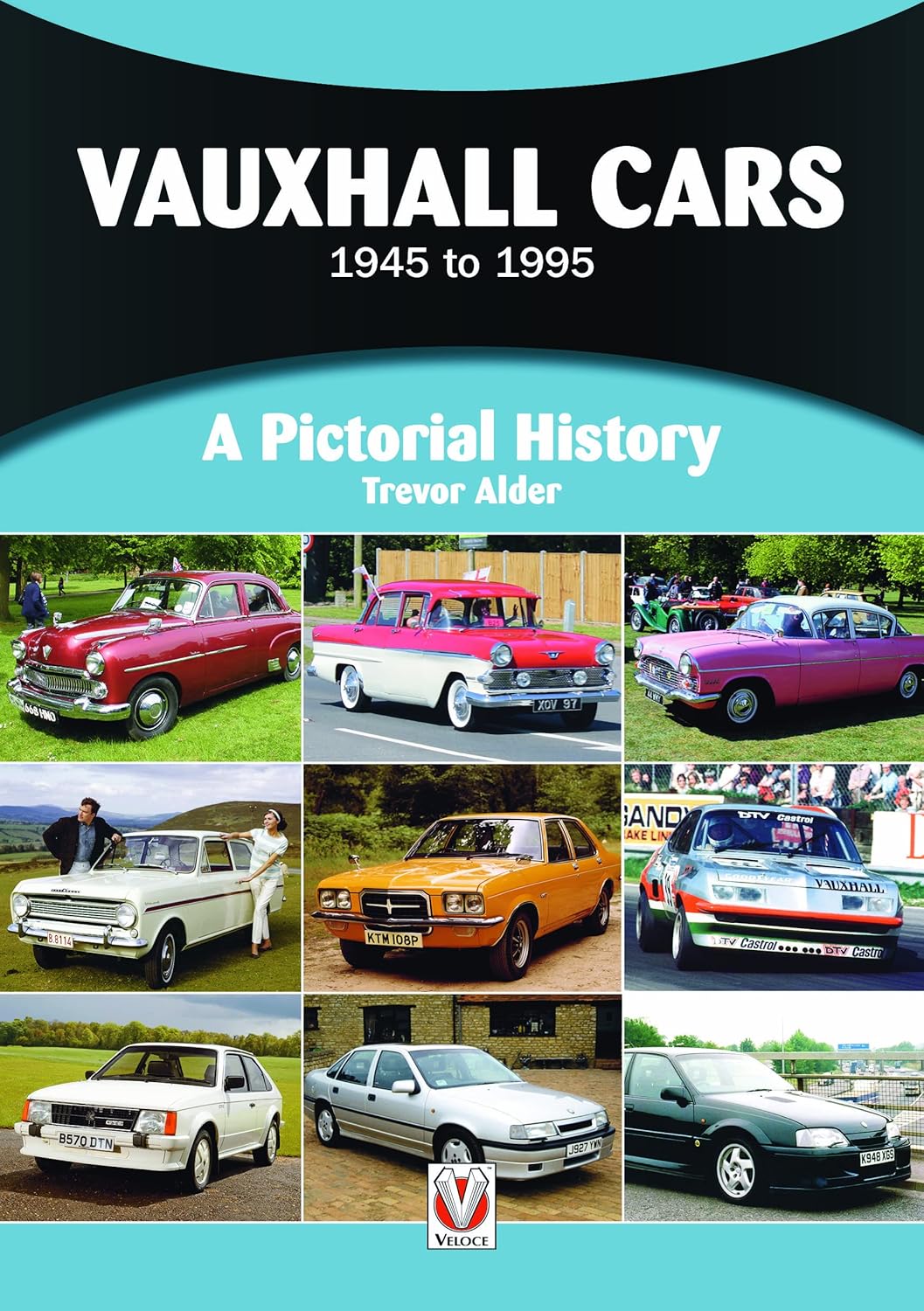 Vauxhall Cars 1945 to 1995 A Pictorial History Amazon.co.uk Alder
