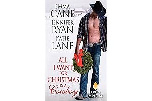 All I Want for Christmas Is a Cowboy: A Christmas Western Romance Novel