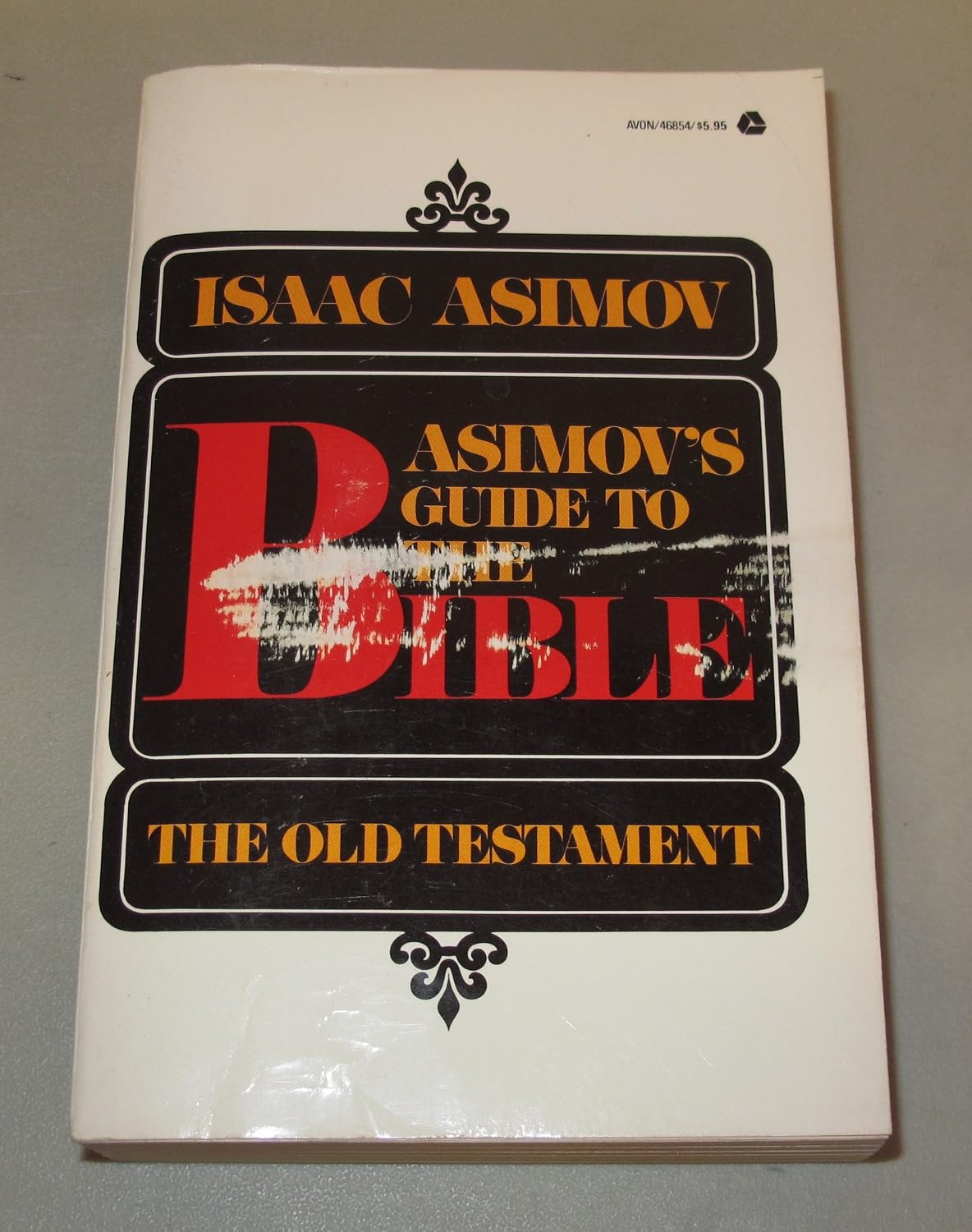 Asimov's Guide to the Bible The Old... by Isaac Asimov