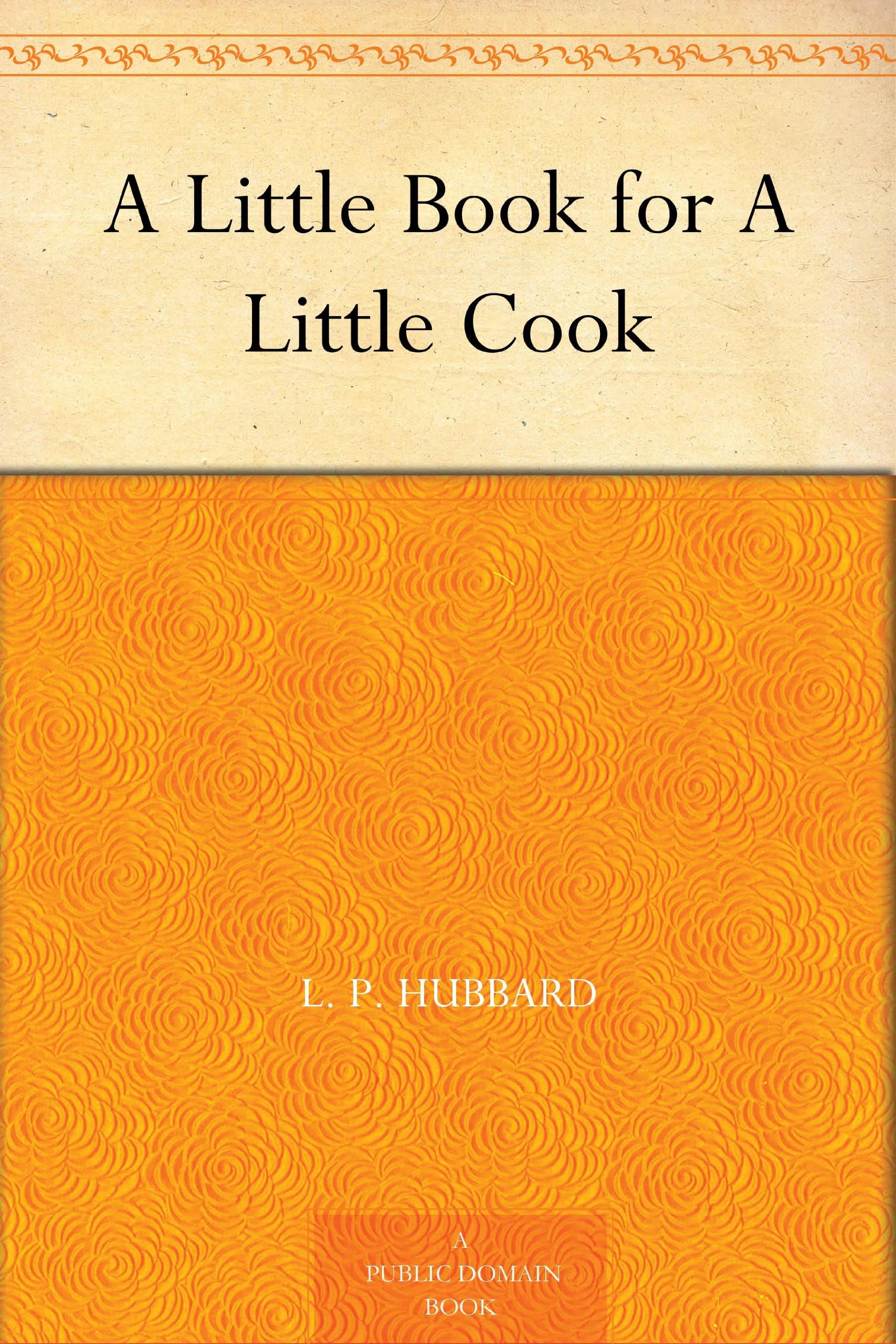 A Little Book for A Little Cook