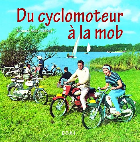 Du cyclomoteur à la mob