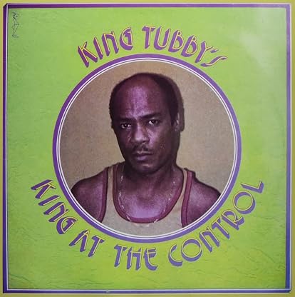 King At The Control [Disco de Vinil] por King Tubby, capa do álbum