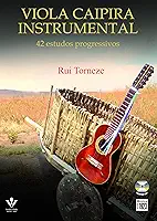 Viola caipira instrumental: 42 estudos progressivos