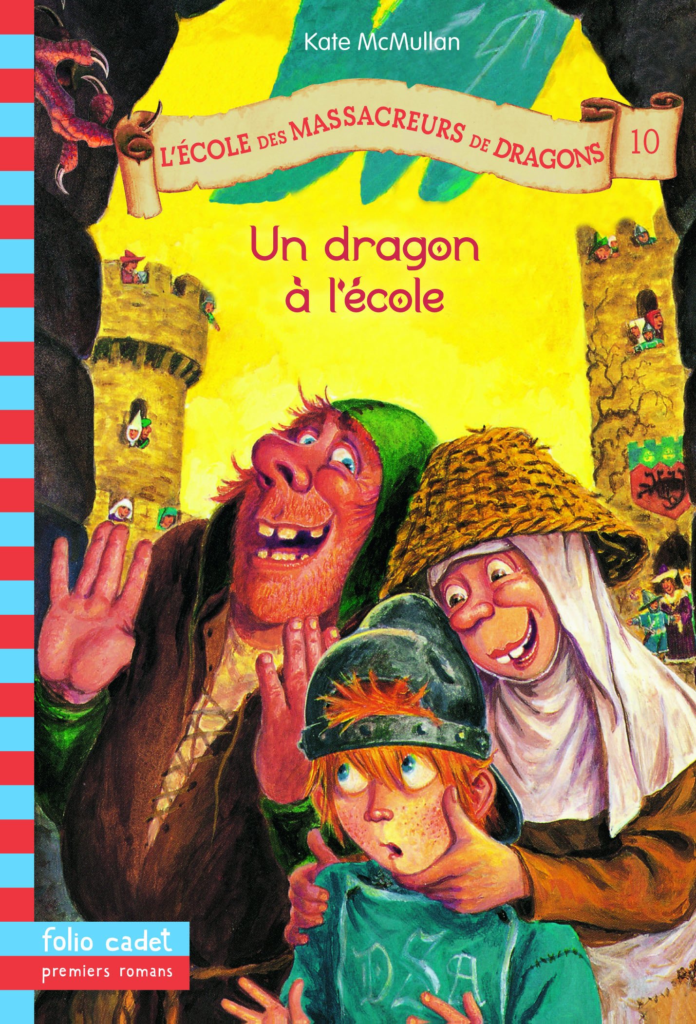 L'École des Massacreurs de Dragons, 10 : Un dragon à l'école McMullan, Kate; Basso, Bill and Rubio, Vanessa