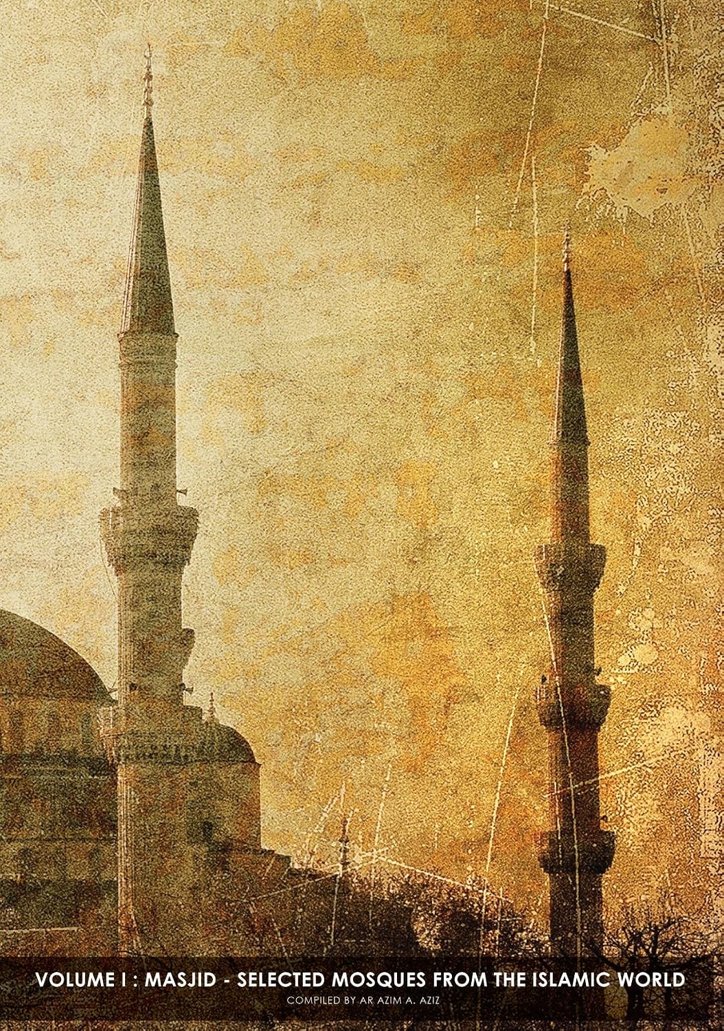 Masjid - Selected Mosques From The Islamic World 1