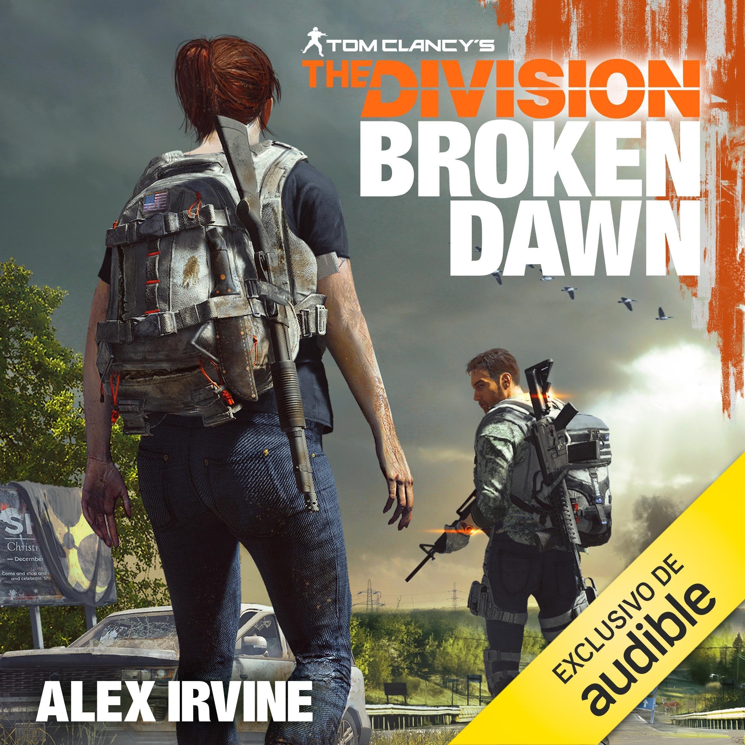 Broken Dawn. Tom Clancy's The Division [Spanish Edition]