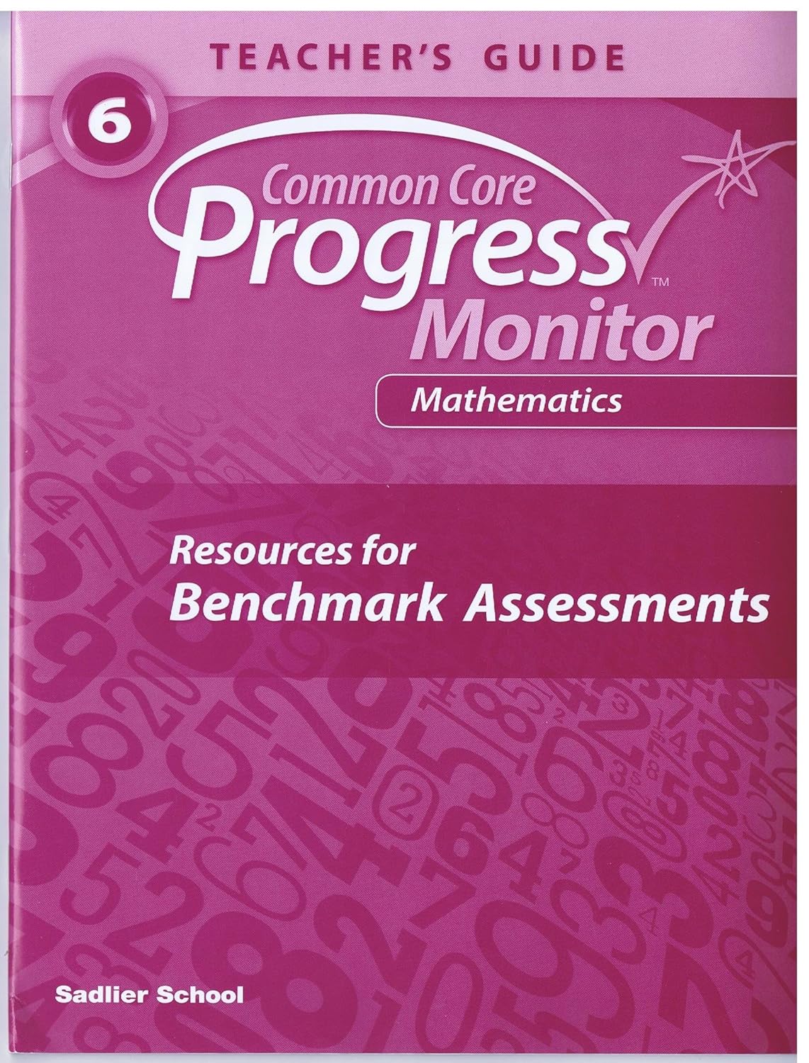 Common Core Progress Monitor Math Grade 6 Teacher's Edition: unknown ...