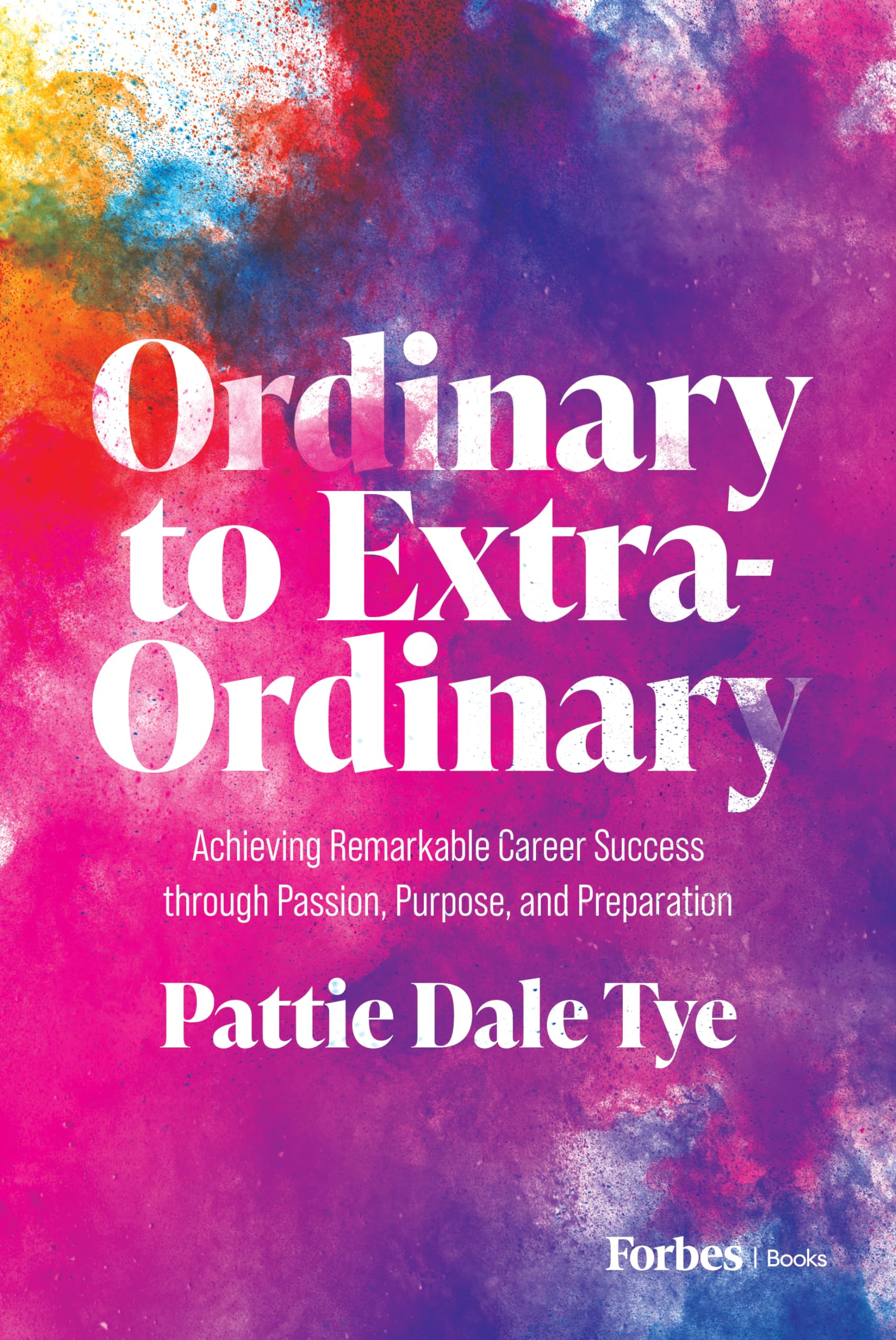 Ordinary to Extra-Ordinary: Achieving Remarkable Career Success through Passio