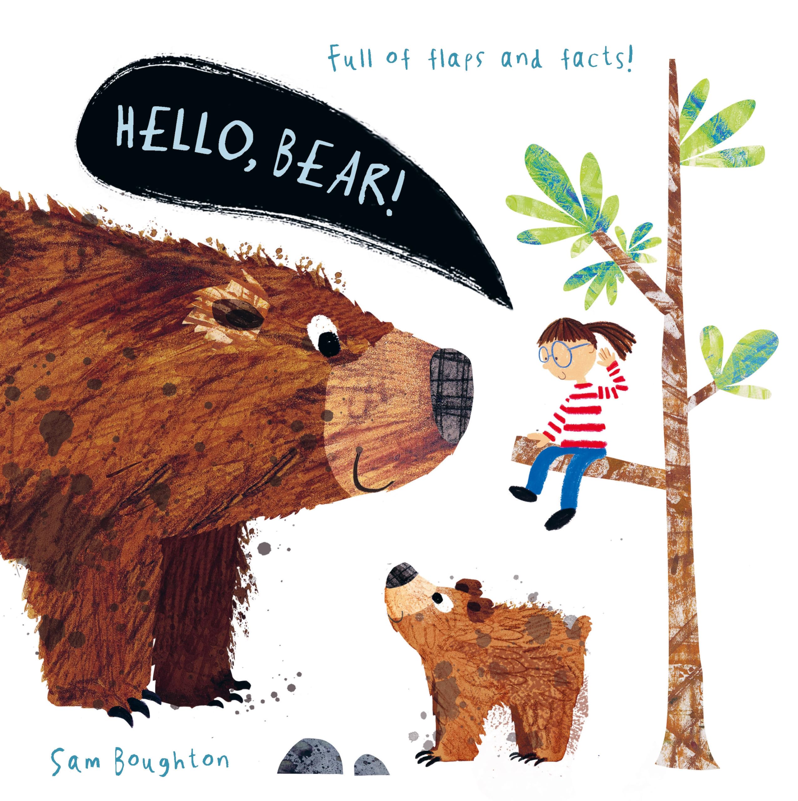 Hello, Bear! (Animal Facts and Flaps) Board book – Lift the flap, October 6, 2020