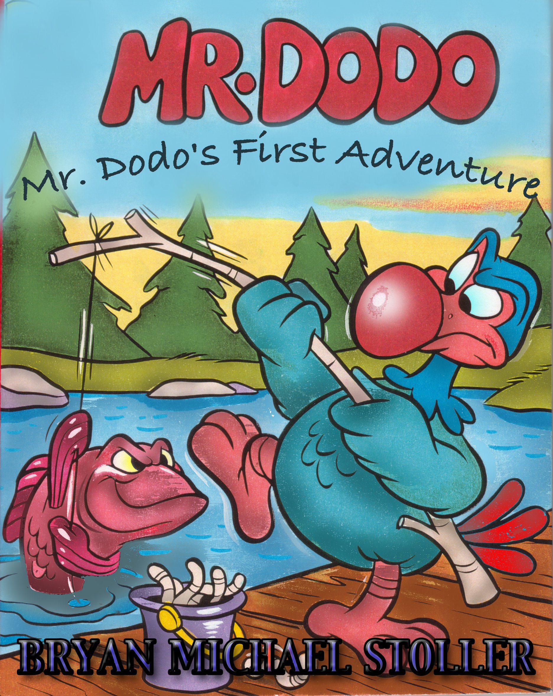 Mister Dodo's First Adventure: "Dodo's Don't Fly" (Mister Dodo's Adventures Book 1)